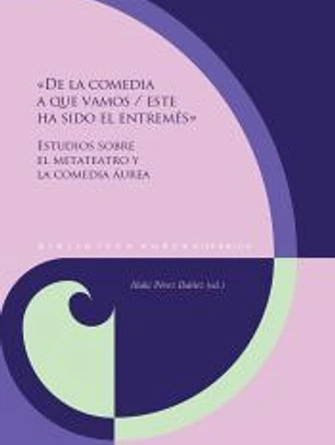 «De la comedia a que vamos - este ha sido el entremés»