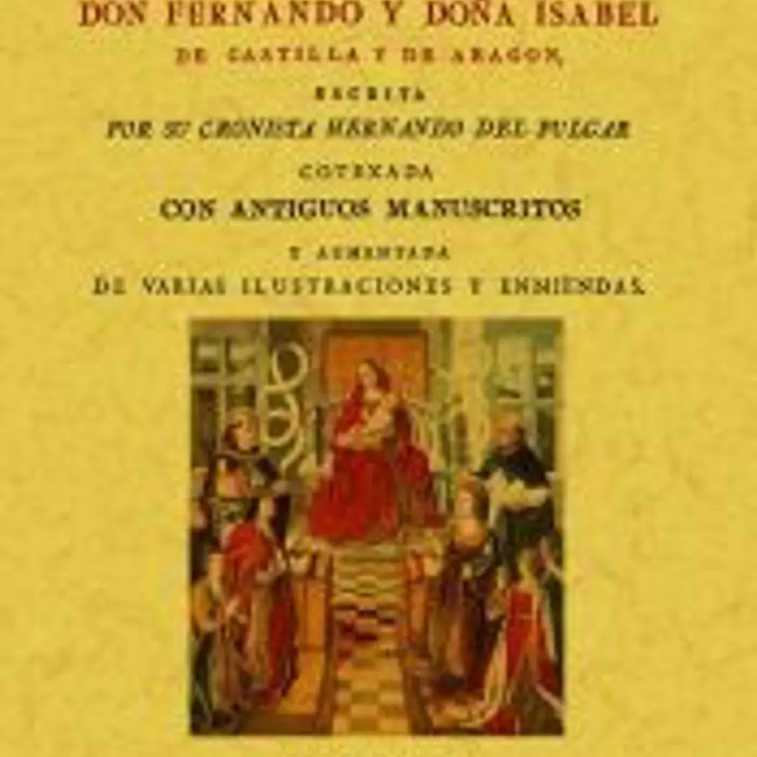 Cronica de los señores Reyes Catolicos Don Fernando y Donna Isabel 1