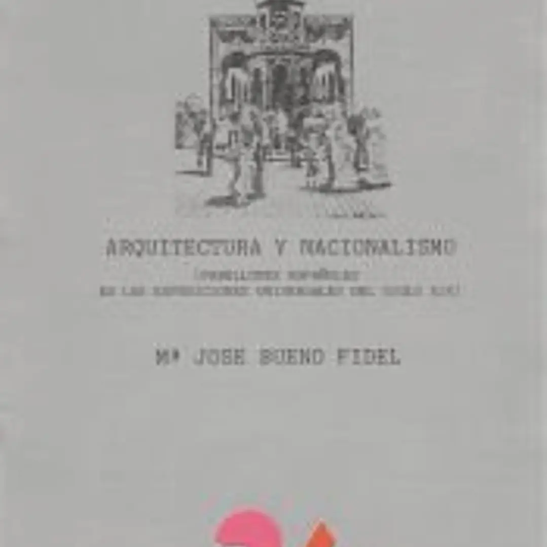 Arquitectura y nacionalismo: Pabellones españoles en las exposiciones del siglo XIX 1