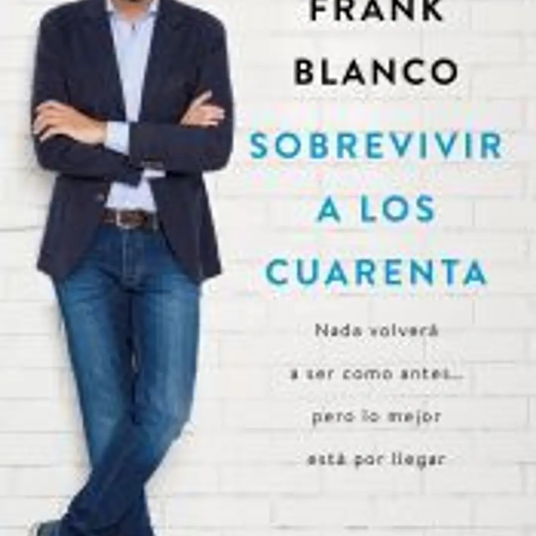 Sobrevivir a los cuarenta 1