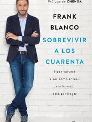 Sobrevivir a los cuarenta