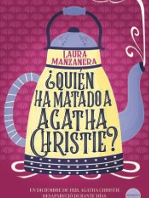 ¿Quién ha matado a Agatha Christie?