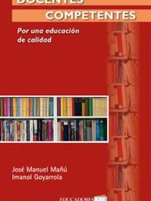 DOCENTES COMPETENTES. Por una educación de calidad.