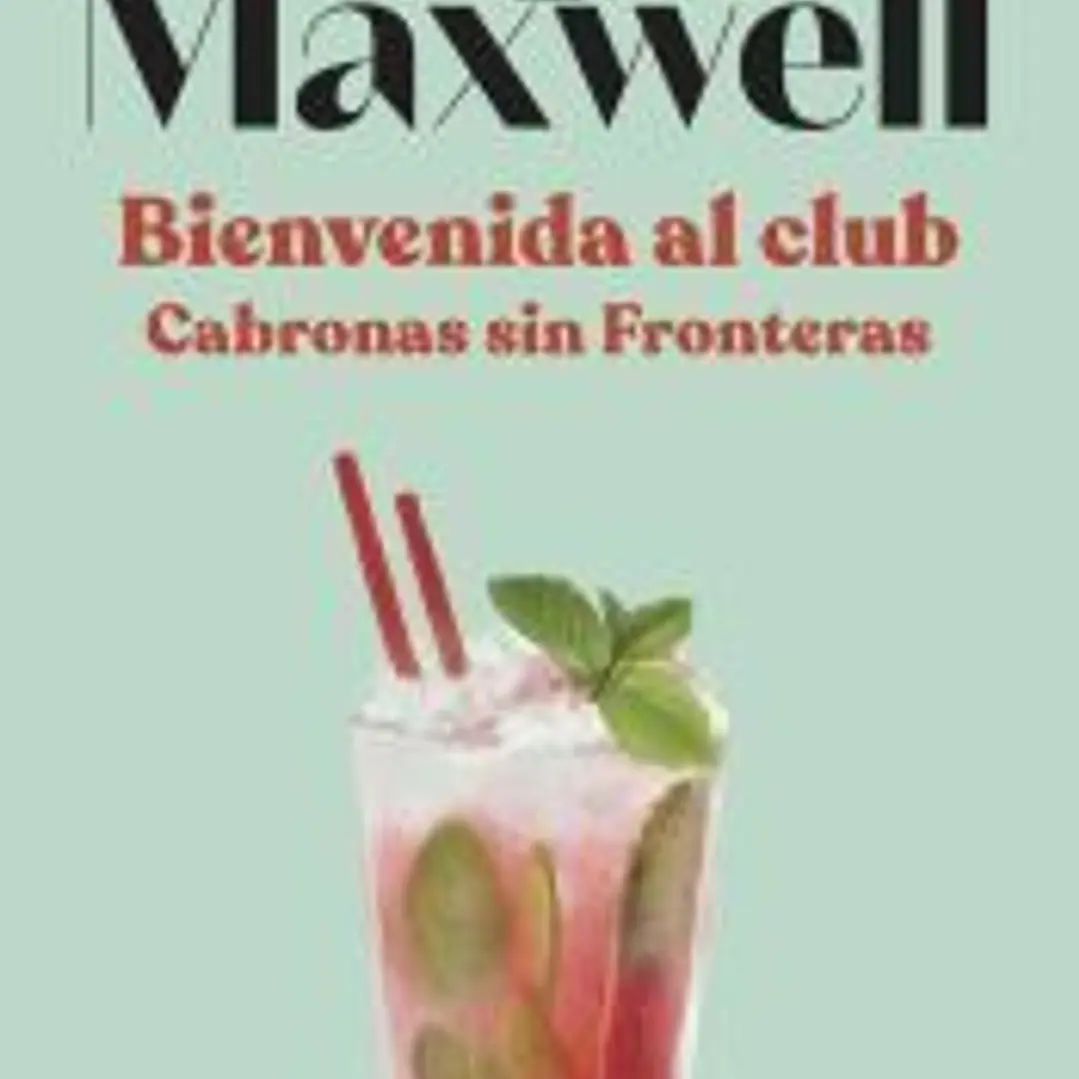 Bienvenida al club Cabronas sin Fronteras 1