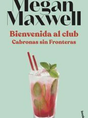 Bienvenida al club Cabronas sin Fronteras
