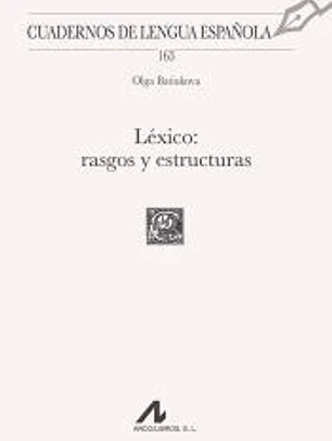 Léxico: rasgos y estructuras