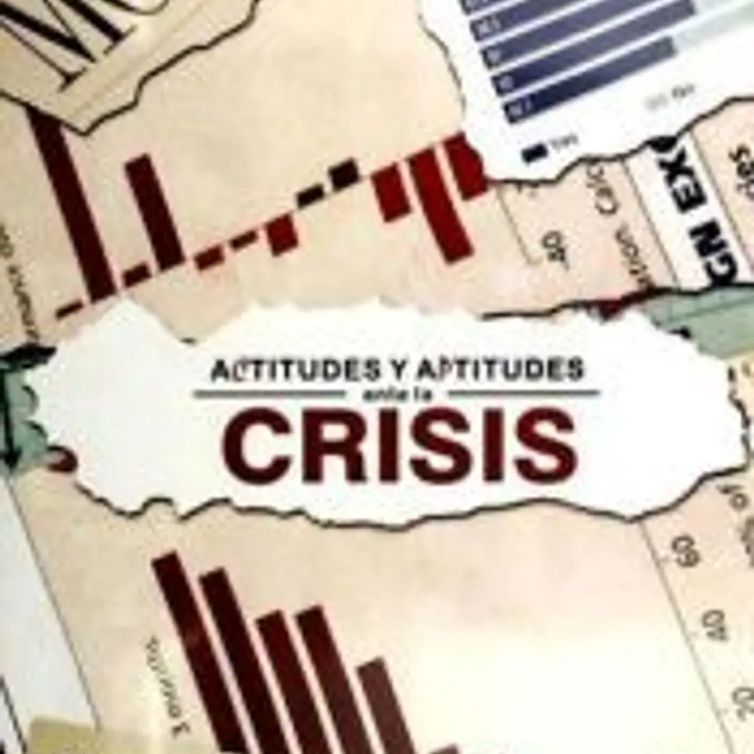 Actitudes y aptitudes ante la crisis 1