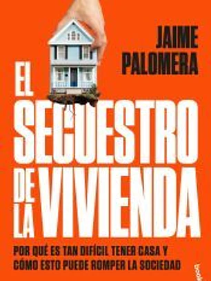 El secuestro de la vivienda