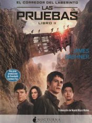 LAS PRUEBAS: EL CORREDOR DEL LABERINTO 2