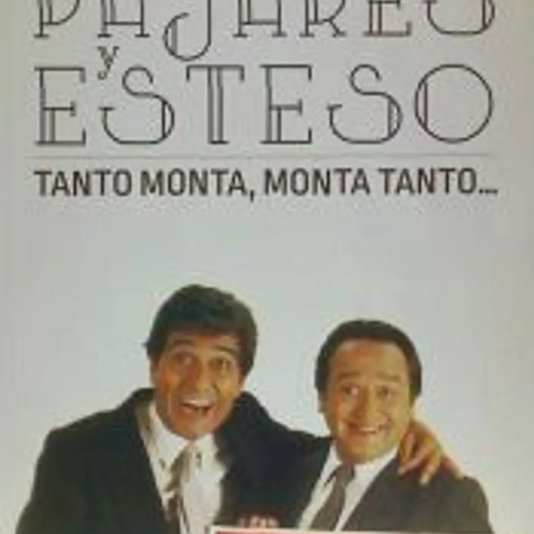 Pajares y Esteso. Tanto Monta, Monta Tanto... Andrés como Fernando 1
