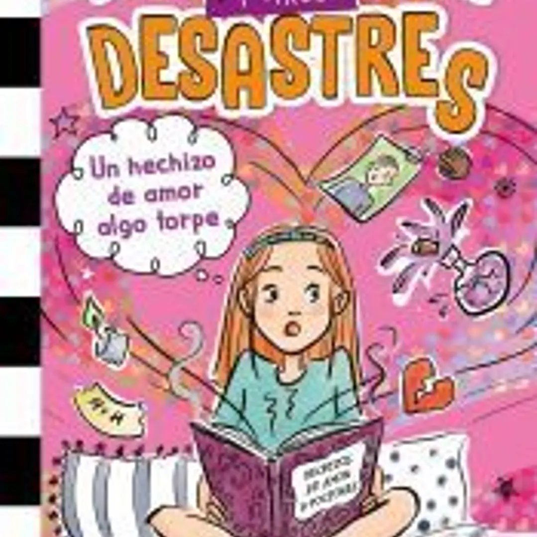 Mi vida en el insti y otros desastres 2. Un hechizo de amor algo torpe 1