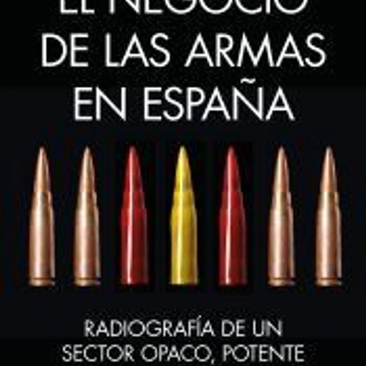 El negocio de las armas en España 1