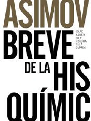 Breve historia de la química: Introducción a las ideas y conceptos de la química