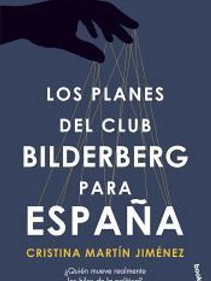Los planes del Club Bilderberg para España