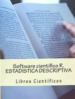 Software Cientifico R. Estadistica Descriptiva