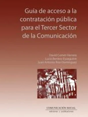 GUIA DE ACCESO A LA CONTRATACION PUBLICA PARA EL TERCER SECTOR DE LA COMUNICACION
