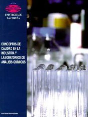 Conceptos de calidad en la industria y laboratorios de análisis químicos