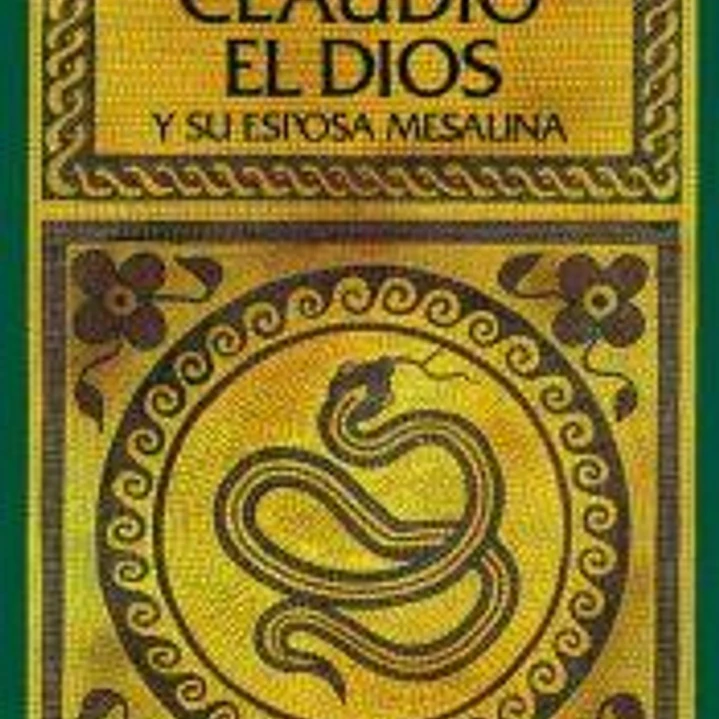 Claudio el dios y su esposa Mesalina 1