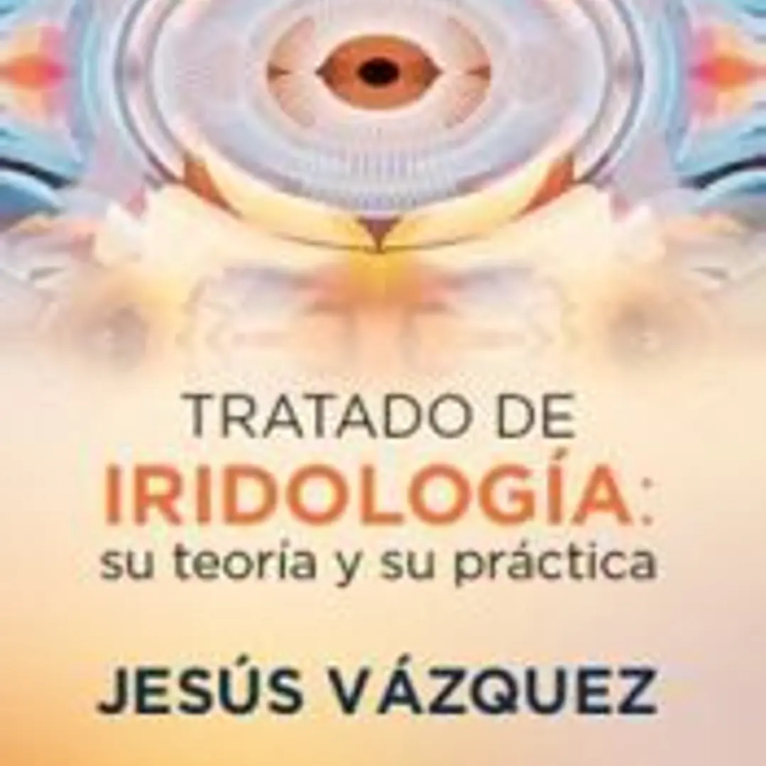 TRATADO DE IRIDOLOGIA SU TEORIA Y SU PRACTICA 1