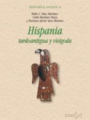 Hispania tardoantigua y visigoda.