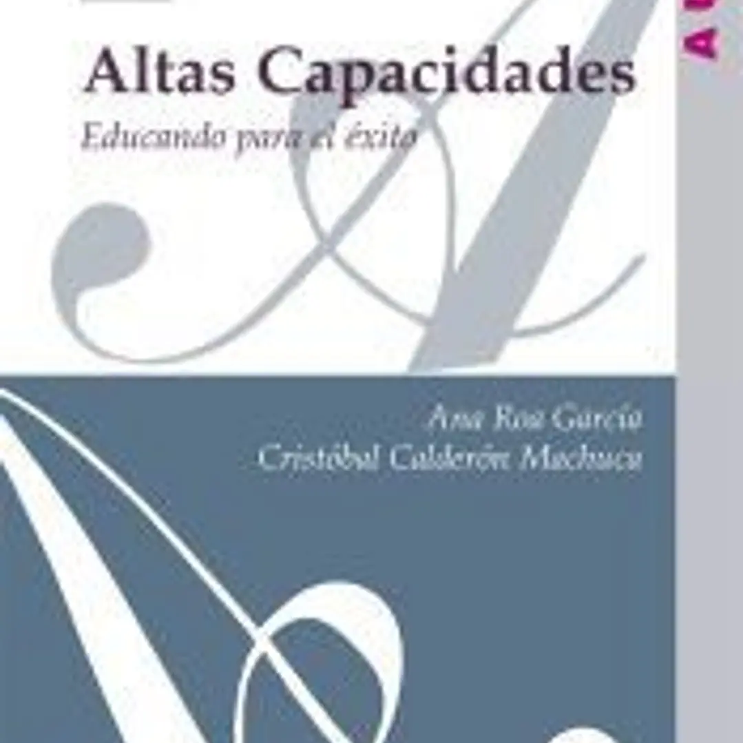 Altas capacidades. Educando para el éxito 1