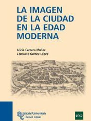 La imagen de la ciudad en la Edad Moderna