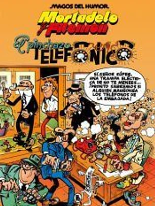 Mortadelo y Filemón. El pinchazo telefónico (Magos del Humor 55)