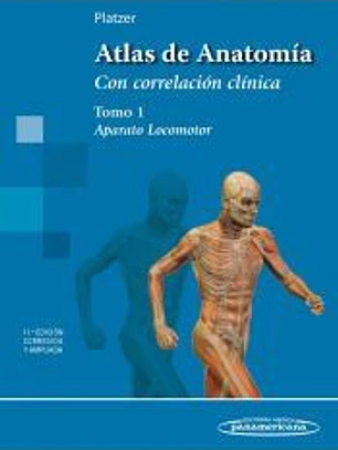 Atlas de anatomía con correlación clínica. Aparato locomotor