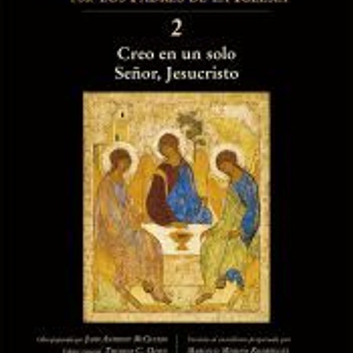 CREO EN UN SOLO SEÑOR, JESUCRISTO 1