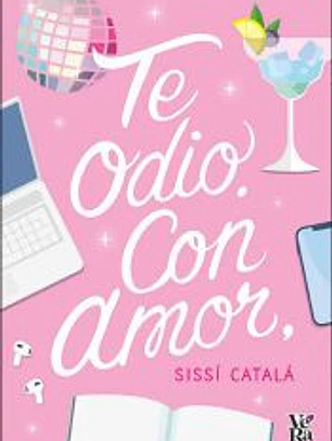 TE ODIO CON AMOR
