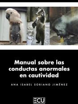 Manual sobre las conductas anormales en cautividad