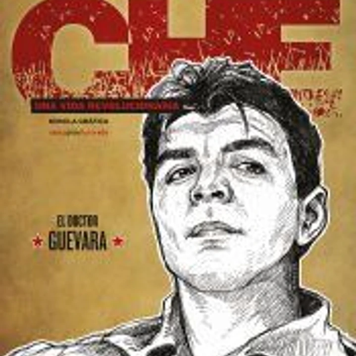 Che. Una vida revolucionaria: El doctor Guevara 1