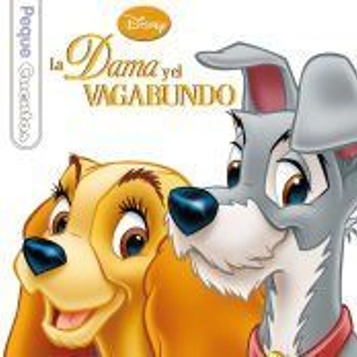 La Dama y el Vagabundo. Pequecuentos 1