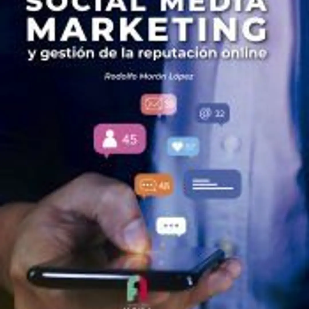 SOCIAL MEDIA MARKETING Y GESTIÓN DE LA REPUTACIÓN ONLINE 1