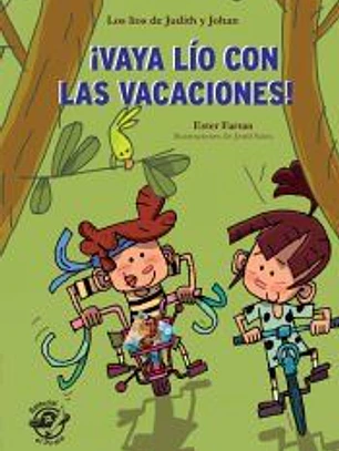 Vaya lío con las vacaciones - Libro con mucho humor para niños de 8 años