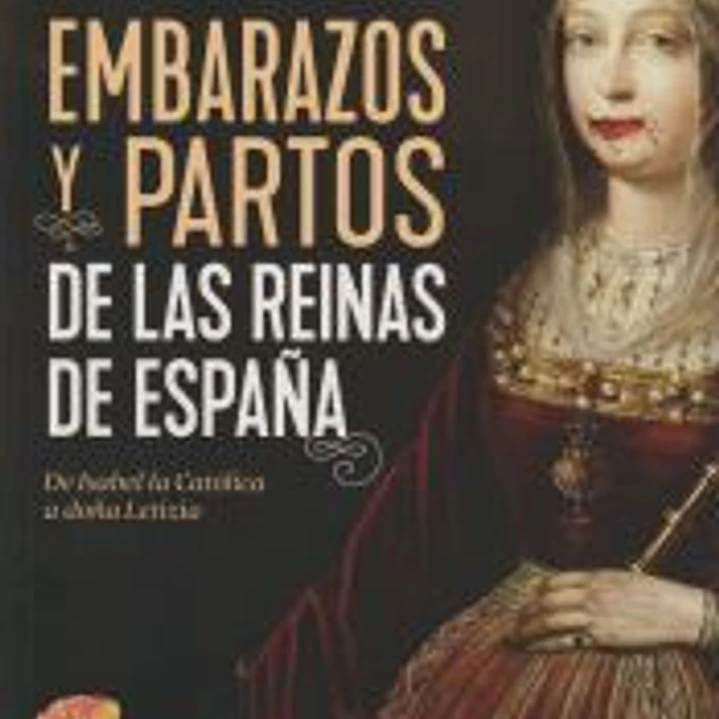 Embarazos y partos de las reinas de España 1