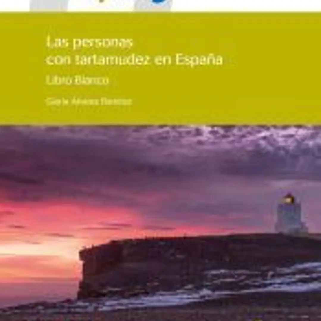 Las personas con tartamudez en España. Libro blanco 1