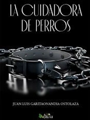 La cuidadora de perros