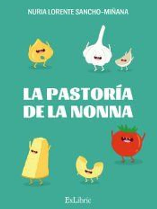 LA PASTORÍA DE LA NONNA - DESCATALOGADO