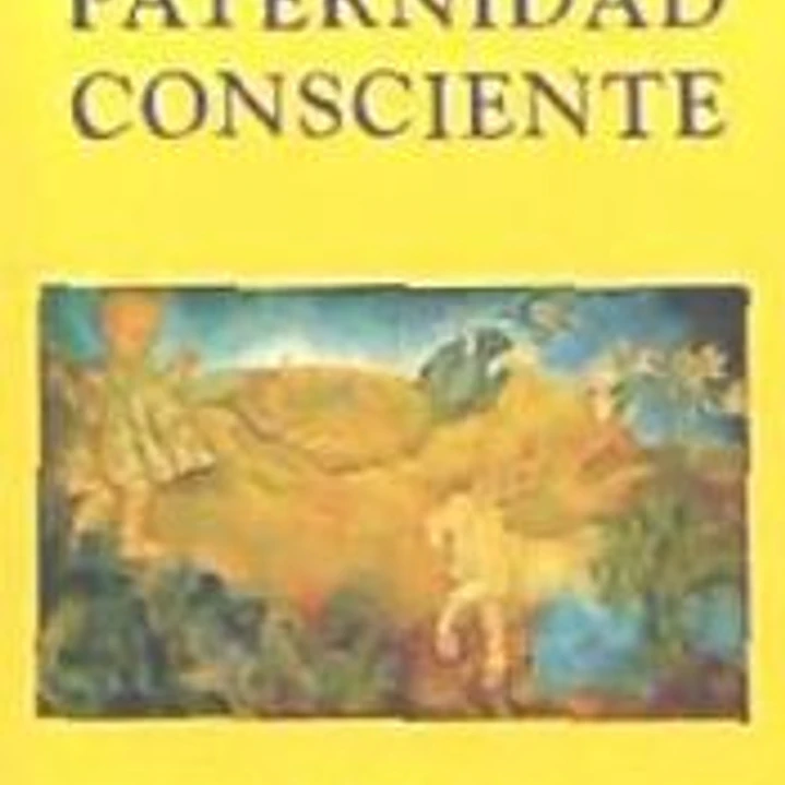 Paternidad consciente 1