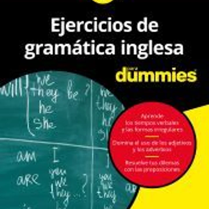 Ejercicios de gramática inglesa para Dummies 1