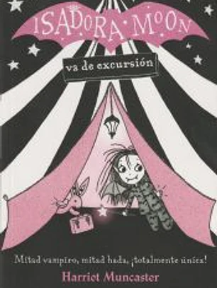 Isadora Moon. Isadora Moon va de excursión