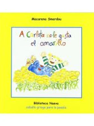 A Carlota no le gusta el amarillo