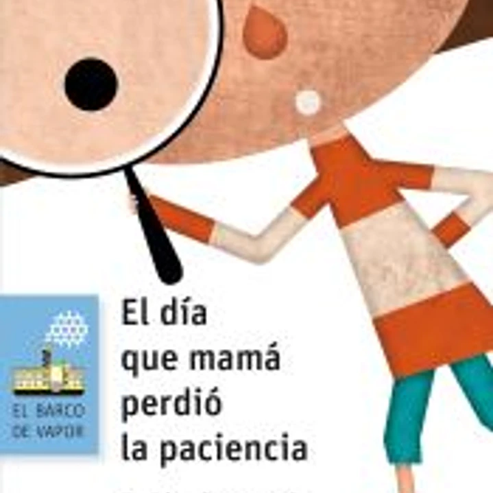 El día que mamá perdió la paciencia 1