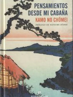 Pensamientos desde mi cabaña