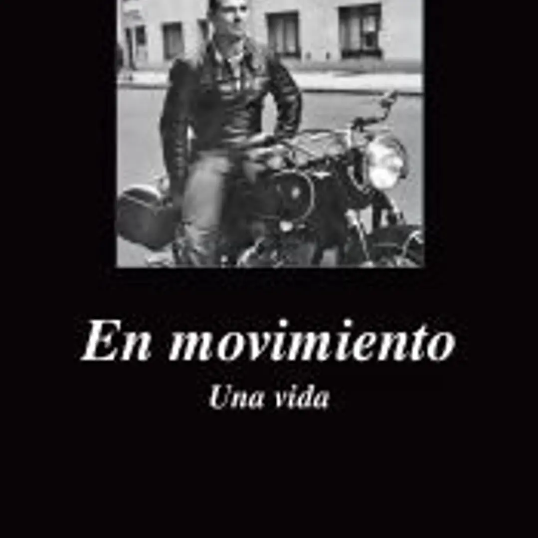 En movimiento. Una vida 1