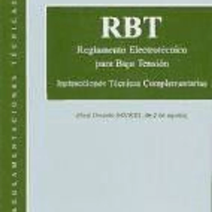 RBT. REGLAMENTO ELECTROTÉCNICO PARA BAJA TENSIÓN. 1