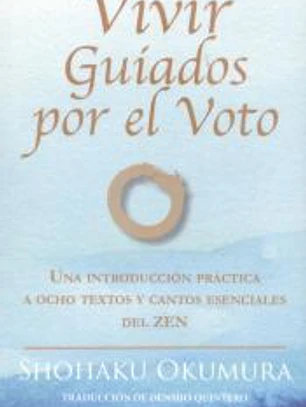 Vivir guiados por el voto: una introduccion práctica a ocho