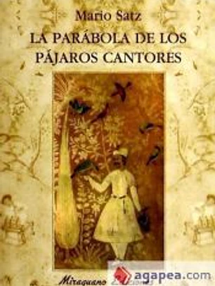 La parábola de los pájaros cantores