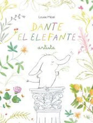 Dante el elefante, artista.